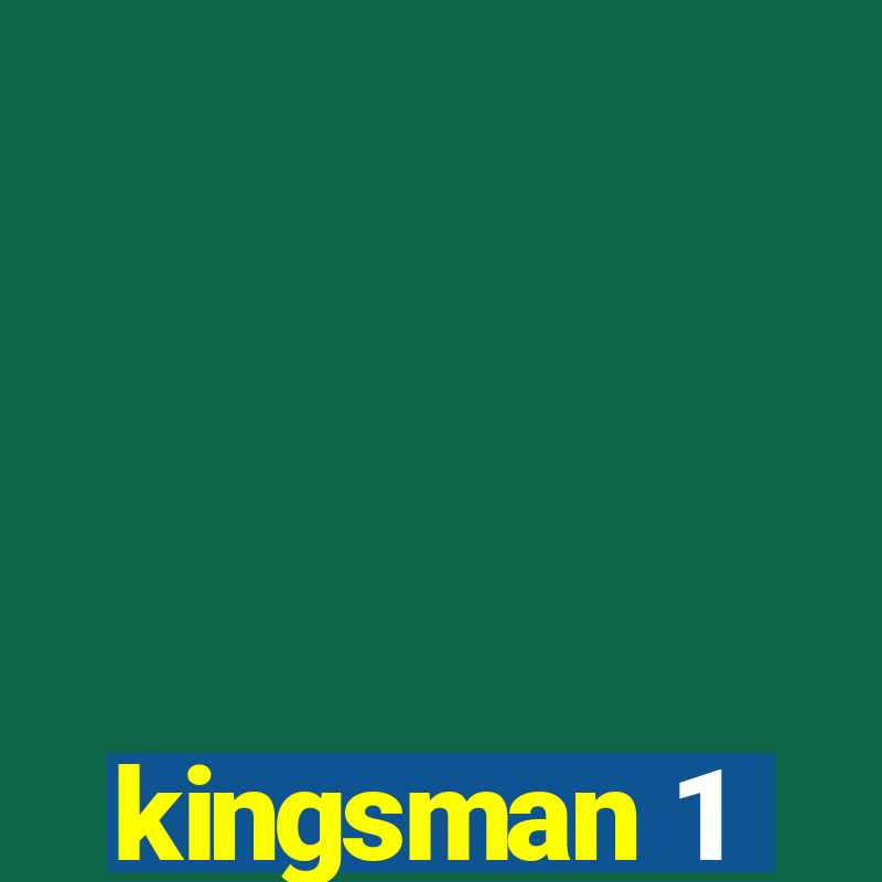 kingsman 1